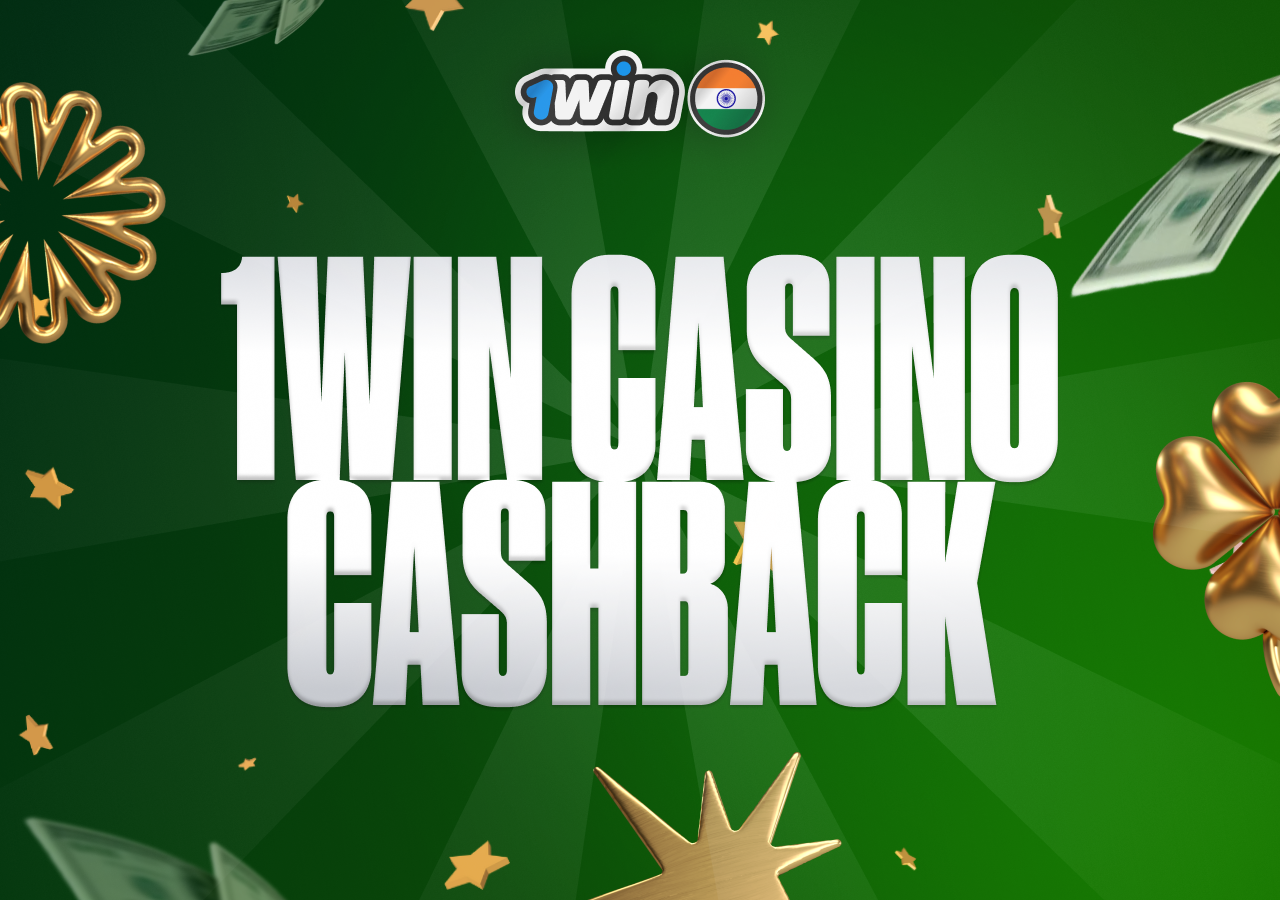 1win casino cashback in India